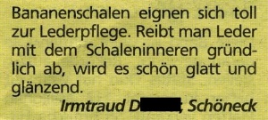 Ein Ausschnitt aus einer Haushaltszeitschrift. Solcherlei Hausmittel sind gegenüber modernen, spezialisierten Pflegemitteln für Leder ausdrücklich nicht zu empfehlen.